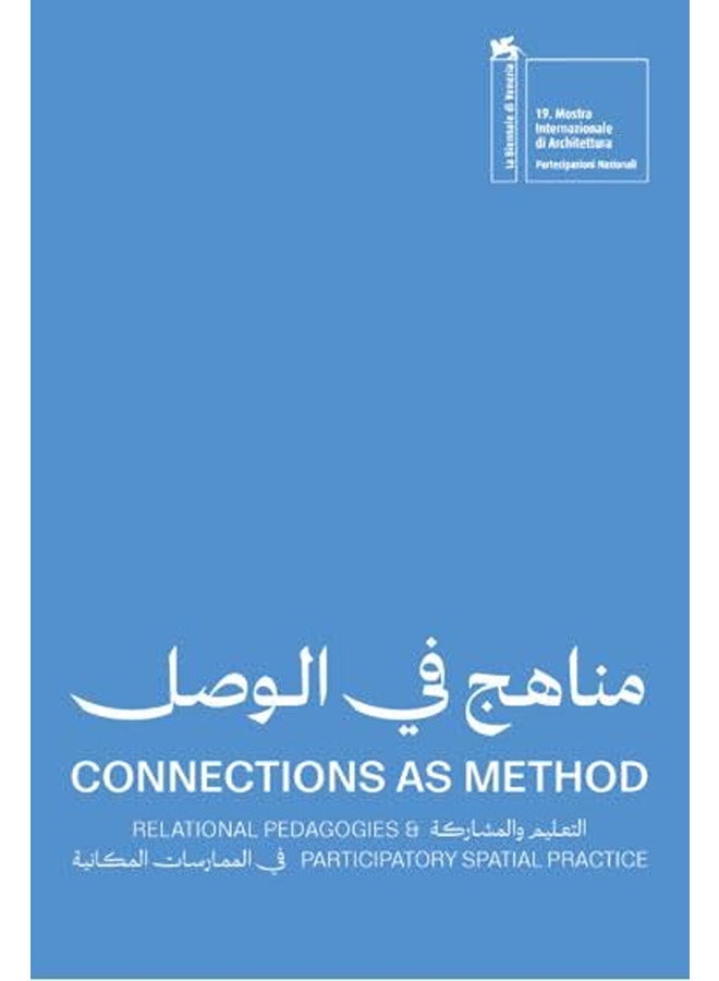 Connections As Method Relational Pedagogies And Participatory Spatial Practice
